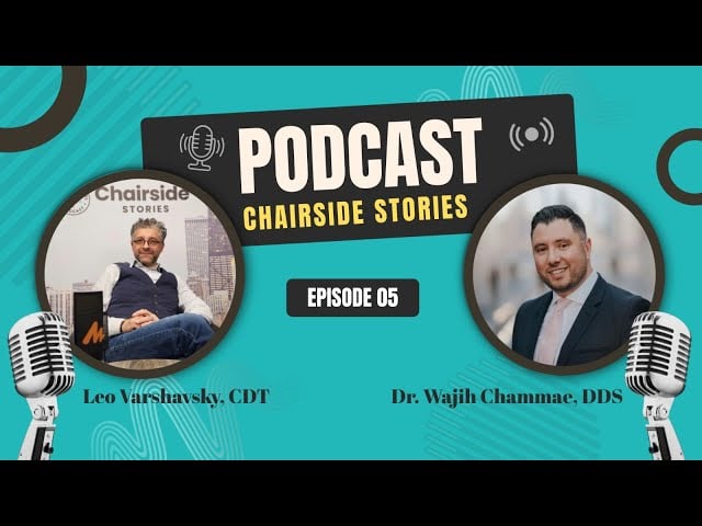What Makes a Great Dentist? | Real Talk with Dr. Wajih Chammae | Chairside Stories